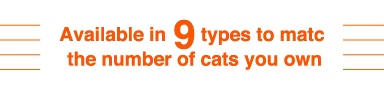 Available in 9 types to match the number of cats you own